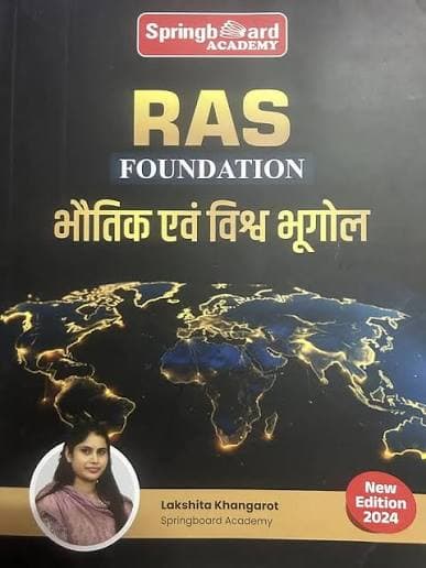 Springboard Academy RAS Foundation Bhautik evam Vishw Bhugol (Physical & World Geography) by Lakshita Khangarot