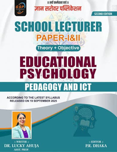 School Lecturer Paper-I & II Educational Psychology, Pedagogy and ICT (Theory + Objective) — Second Edition