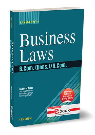 Business Laws for B.Com. (Hons.) / B.Com. — Based on the National Education Policy (NEP), 13th Edition