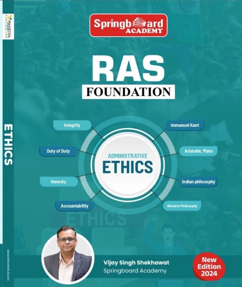 Springboard Academy RAS Foundation Administrative Ethics by Vijay Singh Shekhawat — New Edition