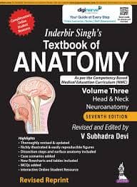 Inderbir Singh's Textbook of Anatomy, Volume 3: Head & Neck, Neuroanatomy (Seventh Edition), revised and edited by V. Subhadra Devi