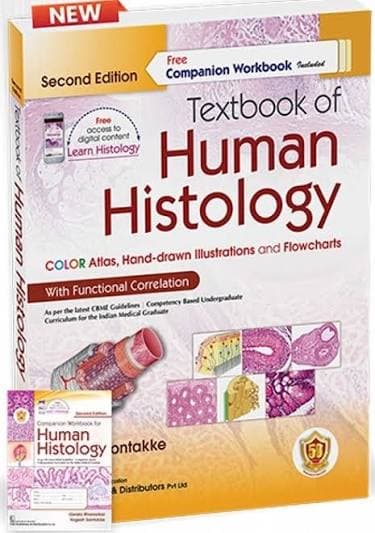 Textbook of Human Histology, Second Edition by Yogesh Sontakke — Companion Workbook Included (CBS Publishers)