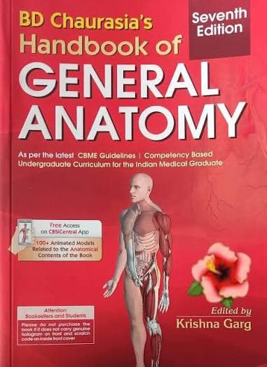 BD Chaurasia's Handbook of General Anatomy, Seventh Edition, edited by Krishna Garg (CBS Publishers)