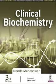 Clinical Biochemistry, 3rd Edition by Nanda Maheshwari (Jaypee)