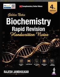 Golden Notes Biochemistry Rapid Revision Handwritten Notes, 4th Edition by Rajesh Jambhulkar (Jaypee)