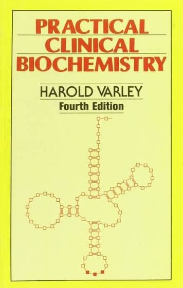 Practical Clinical Biochemistry, Fourth Edition by Harold Varley