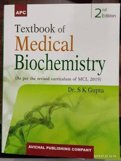 Textbook of Medical Biochemistry (2nd Edition) by Dr. S K Gupta (Avichal Publishing Company)
