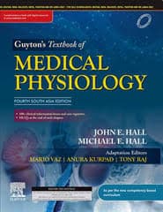 Guyton's Textbook of Medical Physiology (4th South Asia Edition, 2024) by John E Hall & Michael E Hall (Elsevier)