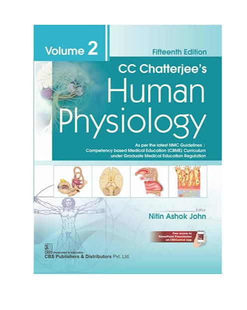 CC Chatterjee's Human Physiology Volume 2 (15th Edition) edited by Nitin Ashok John (CBS Publishers)