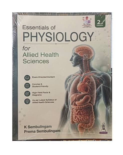Essentials of Physiology for Allied Health Sciences (2nd Edition) by K Sembulingam & Prema Sembulingam (Jaypee Brothers)