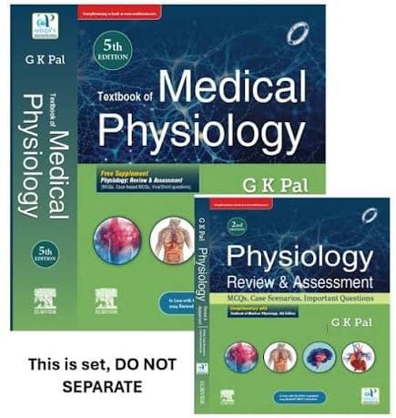 Textbook of Medical Physiology (5th Edition) with Free Supplement Physiology: Review & Assessment (2nd Edition) by G K Pal — Set of 2 Books (Elsevier)