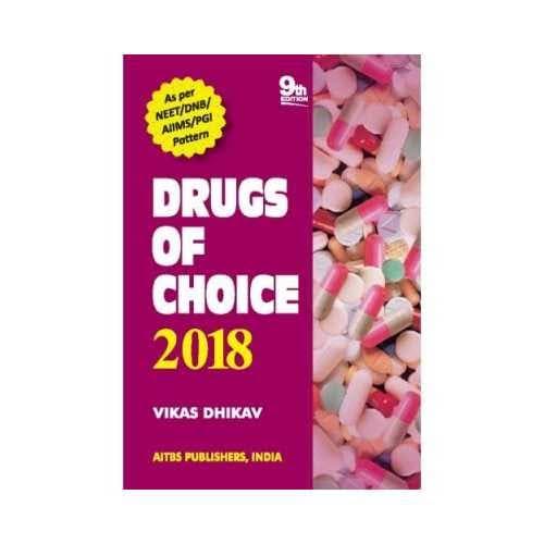 Drugs of Choice 2018 (9th Edition) by Vikas Dhikav (AITBS Publishers)