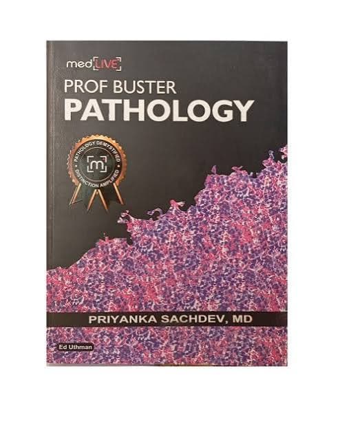 Prof Buster Pathology by Priyanka Sachdev, MD (medLIVE)