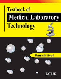 Textbook of Medical Laboratory Technology (Medical/Paramedical Textbook) — Ramnik Sood (Jaypee Brothers Medical Publishers)