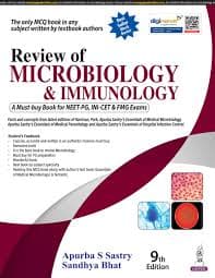 Review of Microbiology & Immunology, 9th Edition (PG Entrance Review Book) — Apurba S. Sastry, Sandhya Bhat (Jaypee Brothers Medical Publishers)