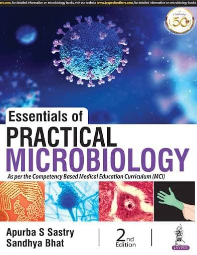 Essentials of Practical Microbiology, 2nd Edition (Practical Manual) — Apurba S. Sastry, Sandhya Bhat (Jaypee Brothers Medical Publishers)