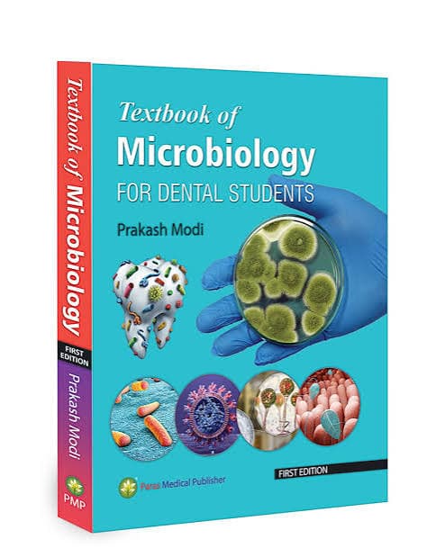 Textbook of Microbiology for Dental Students, First Edition (Dental Textbook) — Prakash Modi (Paras Medical Publisher)