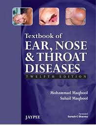 Textbook of Ear, Nose & Throat Diseases, Twelfth Edition — By Dr. Mohammad Maqbool & Dr. Suhail Maqbool, Foreword by Dr. Suresh C. Sharma (Jaypee Brothers Medical Publishers)