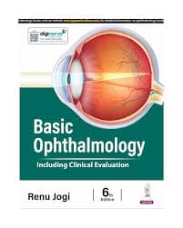 Dr. Renu Jogi's Basic Ophthalmology (Including Clinical Evaluation), 6th Edition (Jaypee Brothers Medical Publishers)