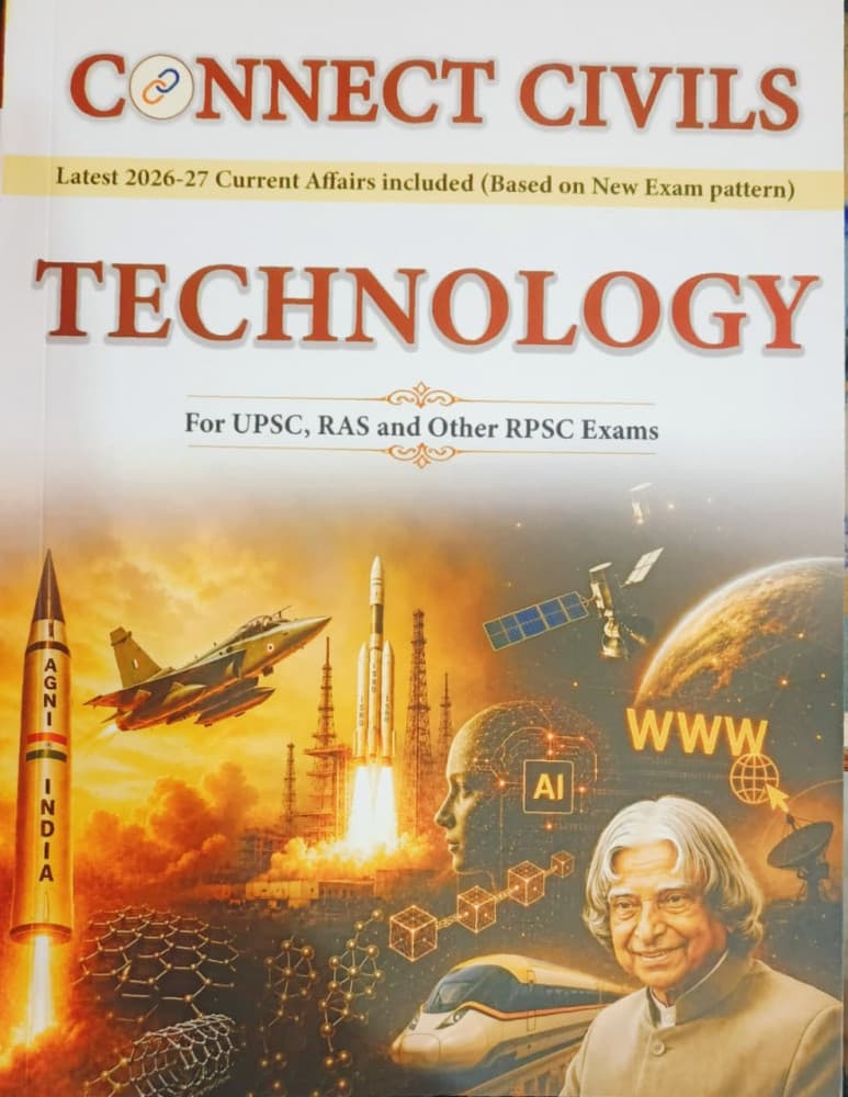 Connect Civils' Technology — Latest 2026-27 Current Affairs Included, Based on the New Exam Pattern, New Edition 2026 (English Medium)