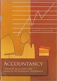 NCERT Accountancy — Company Accounts and Analysis of Financial Statements: Textbook for Class XII (Class 12), Part II, Latest Edition