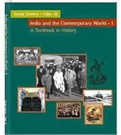 NCERT Social Science — India and the Contemporary World I: A Textbook in History for Class IX (Class 9), Latest Edition