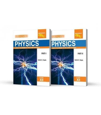Modern's ABC of Physics for Class XII (Class 12), Part I & Part II Set — by Satish K. Gupta, Edition 2026-27, Modern Publishers