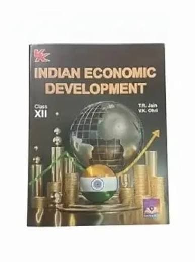 Indian Economic Development for Class XII (Class 12) by T.R. Jain & V.K. Ohri — Edition 2026-27, VK Global Publications