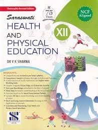 Saraswati Health and Physical Education for Class XII (Class 12) by Dr. V.K. Sharma — Thoroughly Revised Edition 2026-27, New Saraswati House