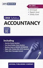 Accountancy for Class 11 (For 2027 Examinations) — D.K. Goel, Rajesh Goel & Shelly Goel | APC Books
