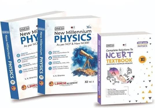 New Millennium Physics for Class 11 Vol-1 & Vol-2 with Complete Solutions to NCERT Textbook (Set of 2 Volumes + Free Booklet) — S.K. Sharma | Dinesh