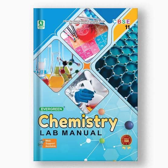Evergreen CBSE Chemistry Lab Manual for Class 11 — Evergreen Publications