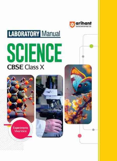 Arihant Laboratory Manual Science for CBSE Class 10 — Arihant Publications