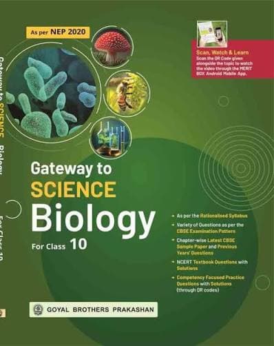 Gateway to Science: Biology for Class 10 (2026) — Goyal Brothers Prakashan