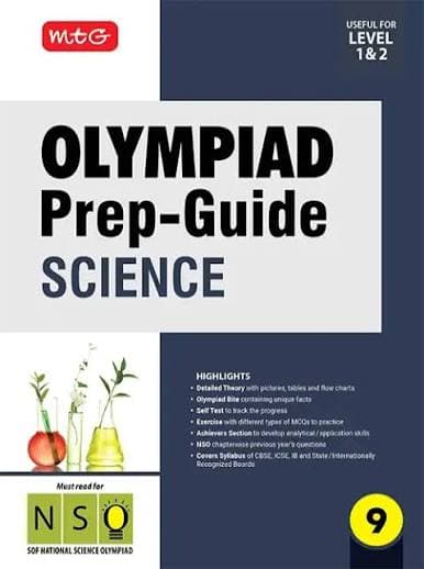 MTG Olympiad Prep-Guide Science Class 9 — Useful for Level 1 & 2, Must Read for SOF National Science Olympiad (NSO)