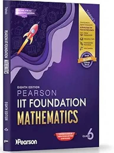 Trishna's Pearson IIT Foundation Mathematics Class 6 — Eighth Edition, 2026-27