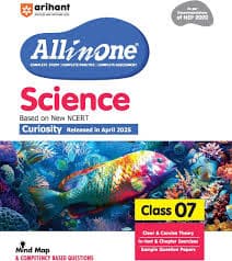 Arihant CBSE All in One Science Class 7 — Based on New NCERT Curiosity (Released April 2025), As per NEP 2020, with Mind Maps & Competency Based Questions
