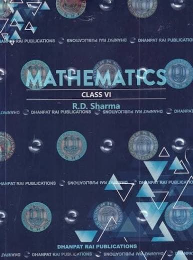 R.D. Sharma Mathematics for Class 6 — Dhanpat Rai Publications, for CBSE Examination 2026-27