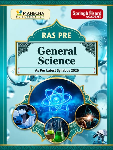General Science — RAS Pre, English Medium, As Per Latest Syllabus 2026, Mahecha Publication & Springboard Academy