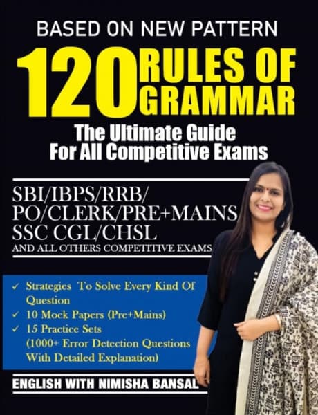 120 Rules of Grammar — The Ultimate Guide For All Competitive Exams, by Nimisha Bansal, Based on New Pattern, with 10 Mock Papers & 15 Practice Sets