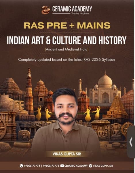 RAS Pre + Mains Indian Art & Culture and History (Ancient and Medieval India) — New Edition 2026, by Vikas Gupta Sir, English Medium, Ceramic Academy
