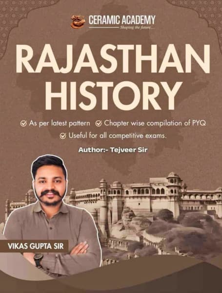 Rajasthan History — Chapter-Wise PYQ Compilation, by Tejveer Sir & Vikas Gupta Sir, English Medium, Ceramic Academy