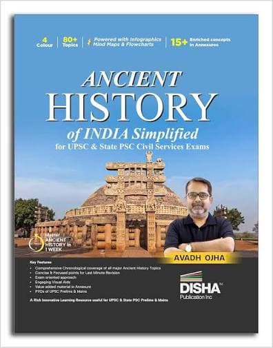 Ancient History of India Simplified by Avadh Ojha – for UPSC & State PSC Civil Services Exams, 80+ Topics, 15+ Enriched Concepts in Annexures, Four Colour, Infographics, Mind Maps & Flowcharts, Disha Publication, English Medium