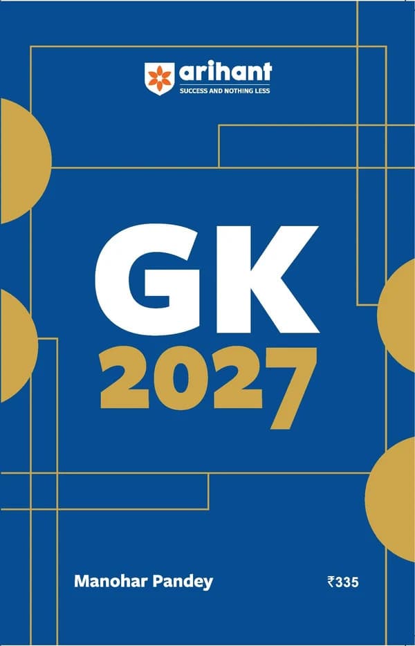 Arihant GK 2027 Handbook by Manohar Pandey | Capsule Notes on Current Affairs, History, Geography & Polity (English Medium)