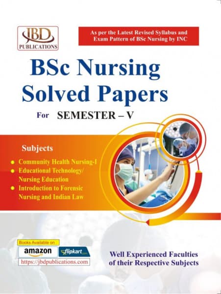 JBD BSc Nursing Solved Papers for Semester V | Community Health Nursing-I, Nursing Education & Forensic Nursing | As per INC Syllabus | English Medium