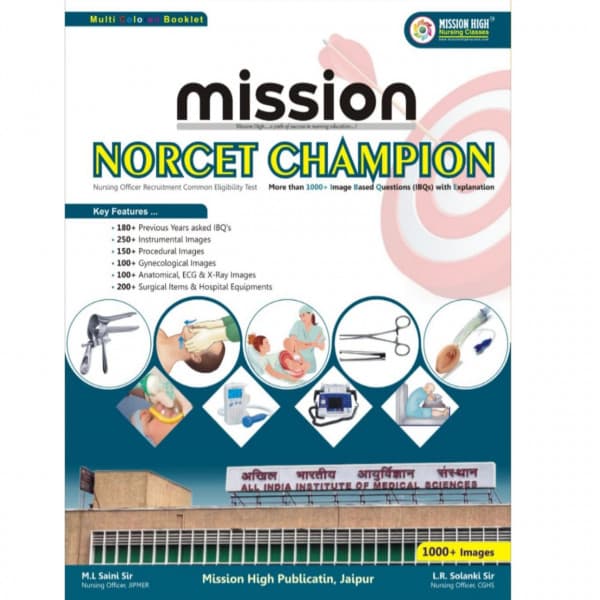 Mission NORCET Champion | 1000+ Image Based Questions (IBQs) with Explanation | Nursing Officer Recruitment Exam | Multi Coloured Booklet | English Medium