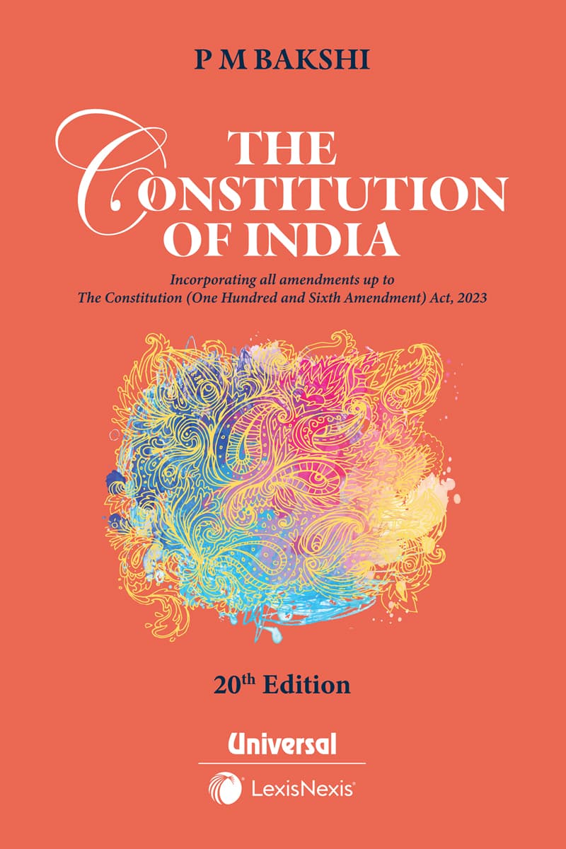 The Constitution of India by P M Bakshi - LEXISNEXIS