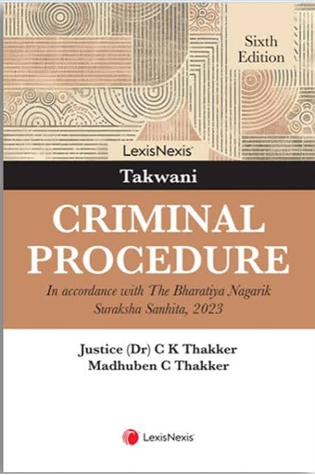 Takwani Criminal Procedure BNSS 6th Edn | LexisNexis