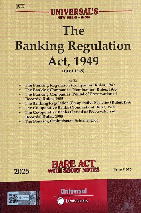 The Banking Regulation Act, 1949 with allied Rules and Scheme bare act with short notes book cover, Universal LexisNexis, Edition 2025, English medium
