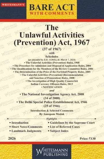 The Unlawful Activities (Prevention) Act, 1967 with Rules, 1968 bare act with comments book cover, Whitesmann Publishing, Edition 2026, English medium